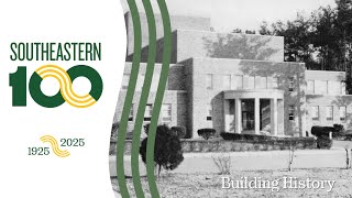 Southeastern 100 | Building History