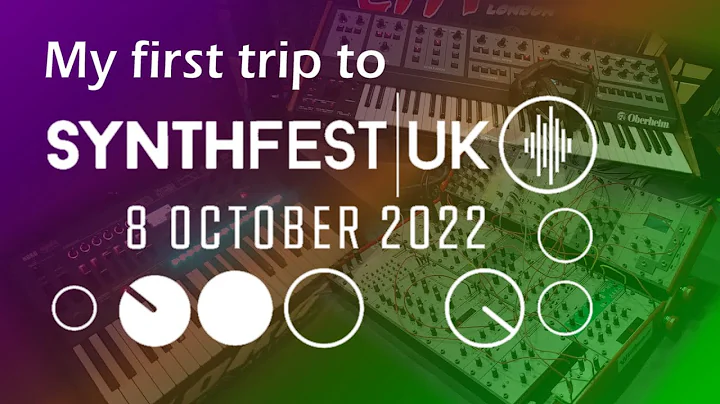 Synthfest 2022 - Sheffield UK