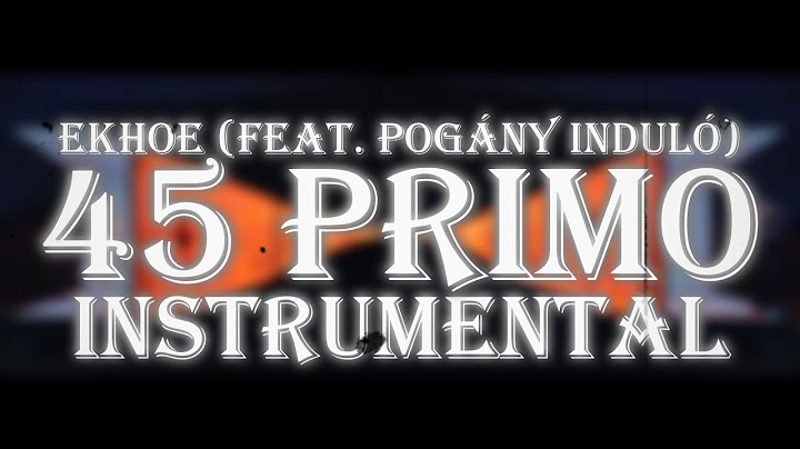 💨 EKHOE - 45 PRIMO (FEAT. POGÁNY INDULÓ) (INSTRUMENTAL) 💨