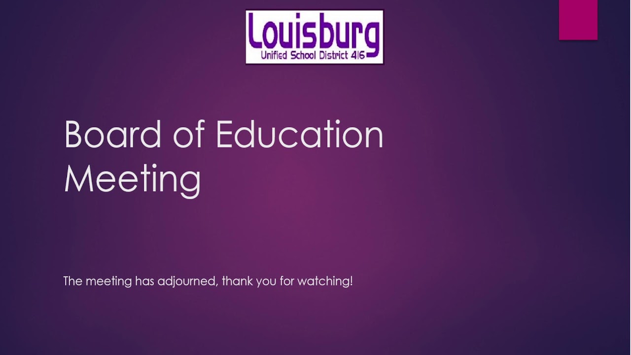Louisburg USD 416 Board of Education Meeting  March 9, 2026