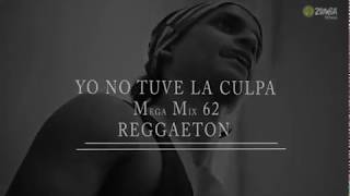 ZUMBA - YO NO TUVE LA CULPA MEGA MIX 62