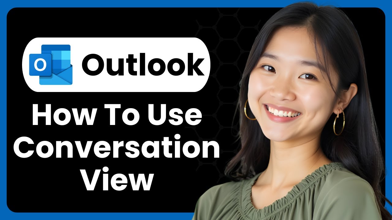 How To Use Conversation View In Outlook (Complete Guide)