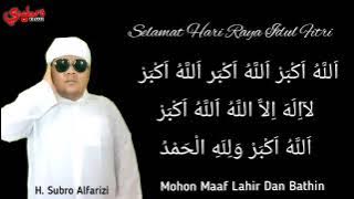 TAKBIRAN NONSTOP BERSAMA H. SUBRO ALFARIZI
