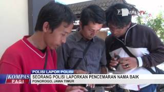 Polisi Laporkan Pencemaran Nama Baik