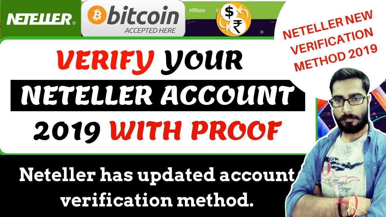 How to verify neteller account in india 2019 with proof | Neteller New  Verification Method 2019