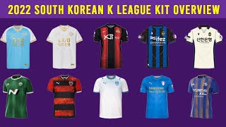 2022 South Korean K League Kit Overview