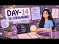 Day-14 of DSA Learning | Studied Well + Current Experience 
