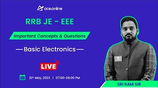 Basic Electronics: RRB JE - EEE | Important Concepts & Questions | Sri Ram Sir | ACE Online Live screenshot 1