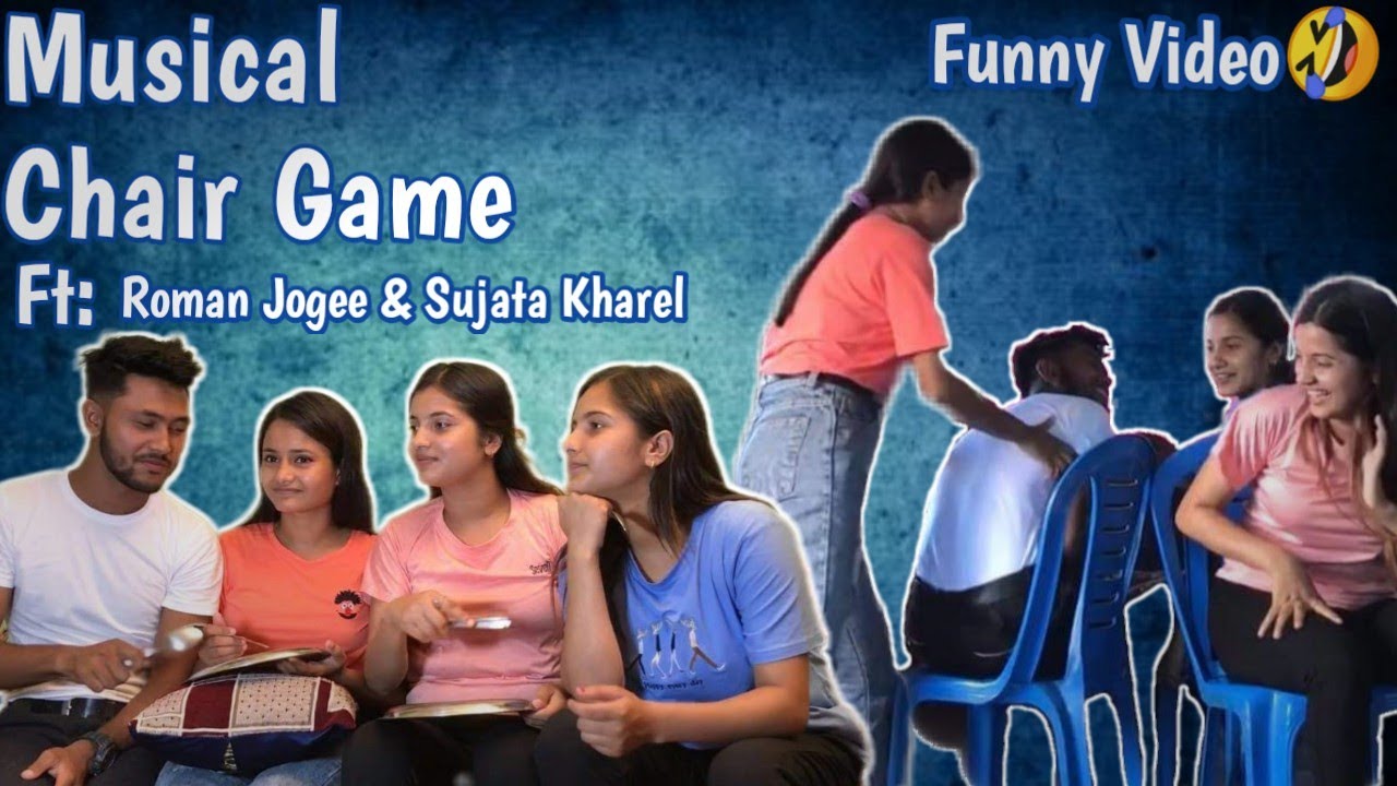 MUSICAL CHAIR GAME WITH romanjogi, SUJATA KHAREL AND SMARIKA SMARIKA