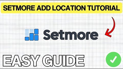 How to ADD LOCATION on Setmore (EASY GUIDE) 2026