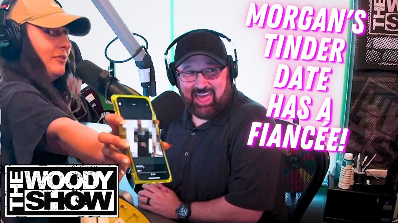 Morgan's Tinder Date Has A FIANCÉE?! - YouTube