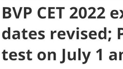 BVP CET 2022 EXAM DATE POSTPONED, PHASE 1 TEST NEW DATE RELEASED,LATEST NEWS BVP CET EXAM,ADMIT CARD