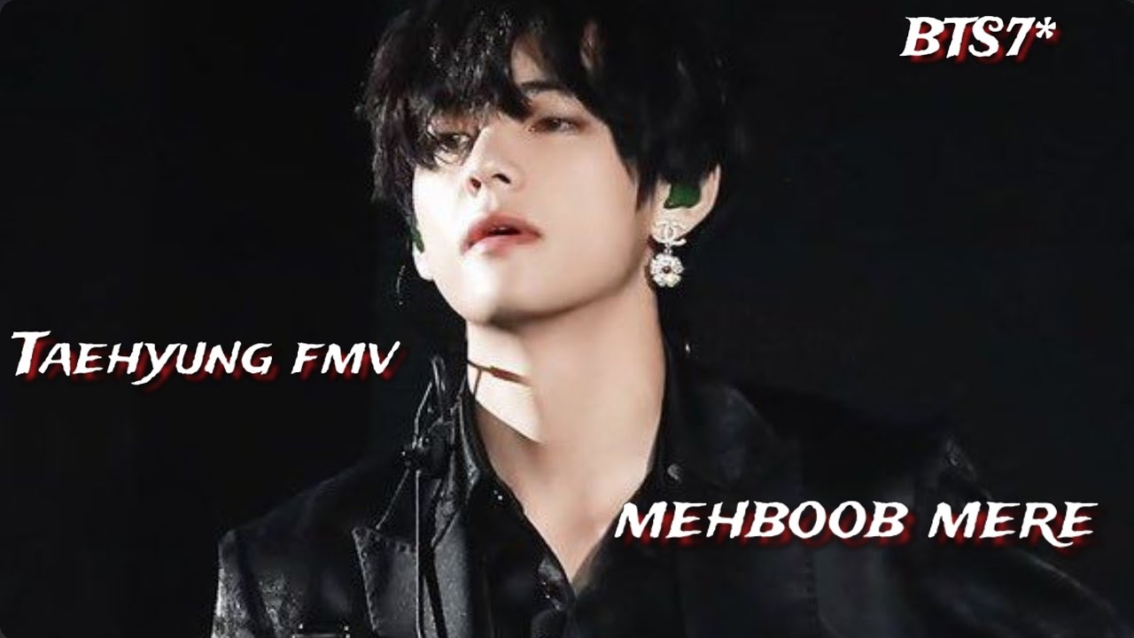 Kim Taeyung Fmv on Mehboob Mere|Taehyung fmv on hindi song mix mehboob mere|BTS V Fmv on hindi mix💜