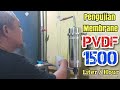 Pengujian UF PVDF 1500 LPH di air sumur kuning parah.
