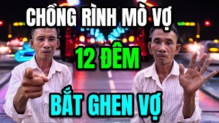 12H Đêm Chồng Rình Mò Vợ Trong Phòng Trọ Với Người Đàn Ông Khác Công Trần Hú Hồn