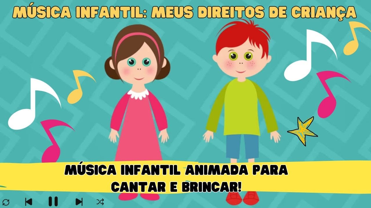 MÚSICA INFANTIL: CELEBRANDO OS DIREITOS DAS CRIANÇAS - MÚSICA DIVERTIDA PARA APRENDER BRINCANDO!