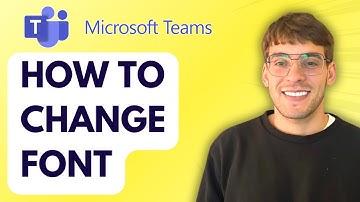 How to Change Font in Microsoft Teams [2025 Guide]