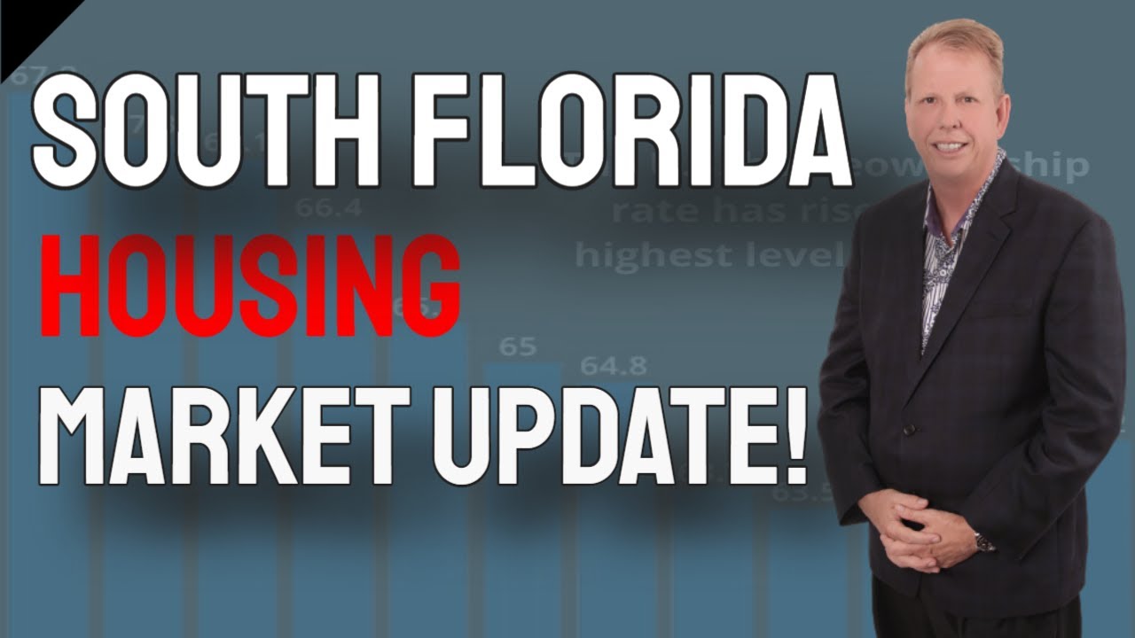 South Florida Housing Market Update...See What the Experts are Saying