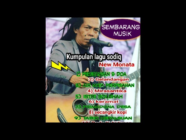 Full Album Terbaru SODIQ bersama New Monata