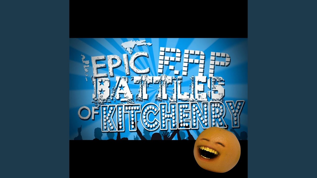 Epic Rap Battles of Kitchenry YouTube