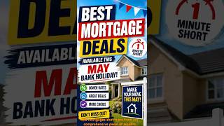 UK Mortgage Rates: Bank Holiday Update! 🏠📉  #firsttimebuyeruk #residentialmortgage #bankvsbroker