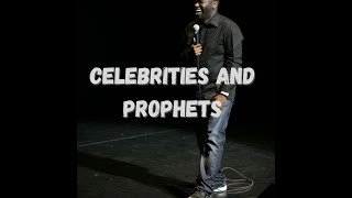 celebrities and prophets