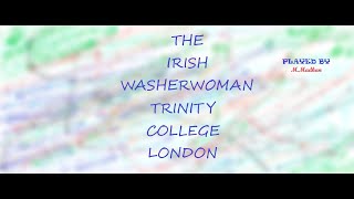 THE IRISH WASHERWOMAN|GRADE 3|TRINITY COLLEGE LONDON|MADHAN|WITH 4K VIDEO QUALITY