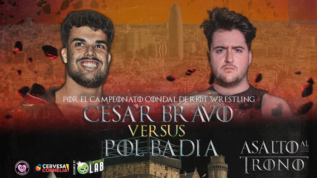 RIOT. ASALTO AL TRONO || CÉSAR BRAVO (c) vs POL BADÍA || Por el Campeonato Condal de RIOT