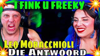 Die Antwoord - I FINK U FREEKY (metal cover by Leo Moracchioli) THE WOLF HUNTERZ REACTIONS