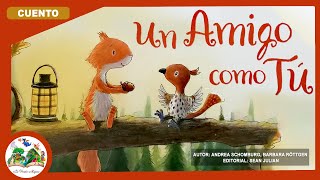 Un Amigo Como Tú Cuentos Infantiles En Español Con Valores Para Niños Cuento De Amistad