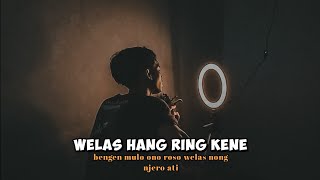 WELAS HANG RING KENE - Cipt. Angga Samudra ( Cover By Amrii Aja )