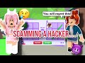 I scammed a hacker in adopt me but then this happened shocking