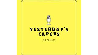 Yesterdays Capers - 100 NOT OUT!!!