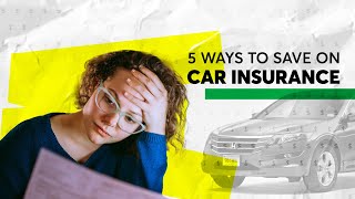 5 Ways to Save on Car Insurance | Consumer Reports