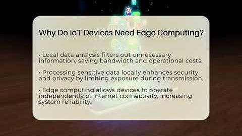 Why Do IoT Devices Need Edge Computing? - Talking Tech Trends