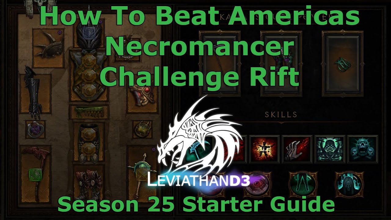 [Diablo 3] How To Beat Necromancer Challenge Rift | Season 25 Starter ...