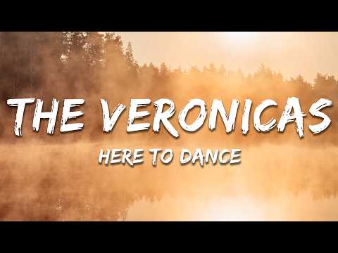 The Veronicas - Here To Dance (Lyrics)