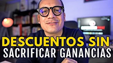 ¿Cómo ofrecer descuentos sin perder dinero?