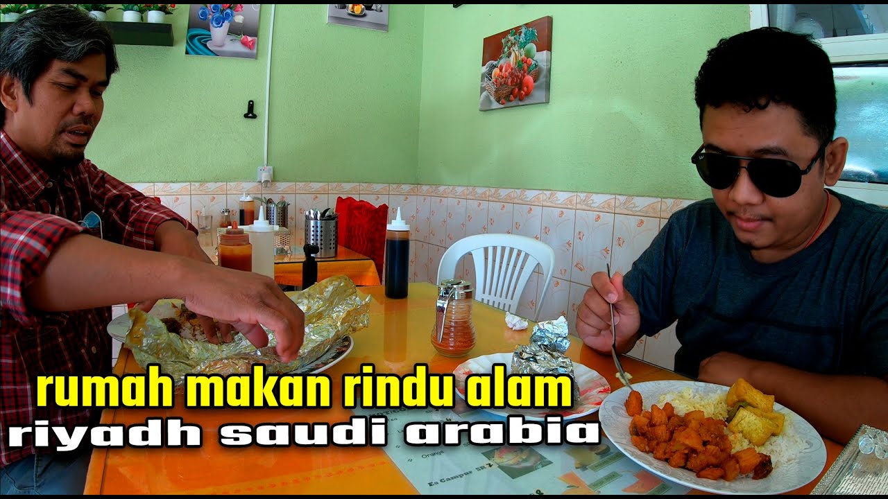RUMAH MAKAN RINDU ALAM - DI RIYADH SAUDI ARABIA [ 4K ]