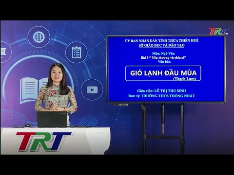 Video Ngữ văn lớp 6 (GDVN ) - Văn bản: Gió lạnh đầu mùa - youtube