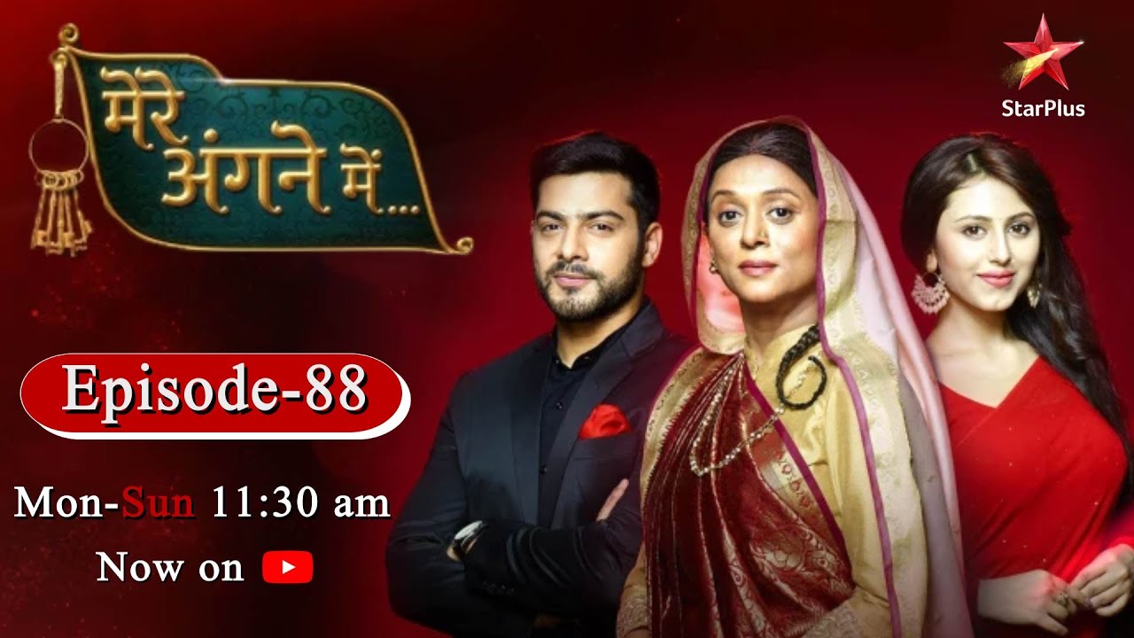 Mere Angne Mein-Season 1 | Episode 88 - Part 1