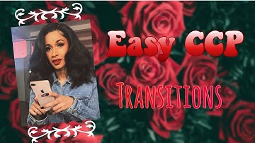 EASY CCP TRANSITIONS ❤️!|| Prxncess.Lee