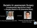 Bariatric &amp; Laparoscopic Sx- Complementary Med-School Video by Surgery Basics in 4D Interactive Book
