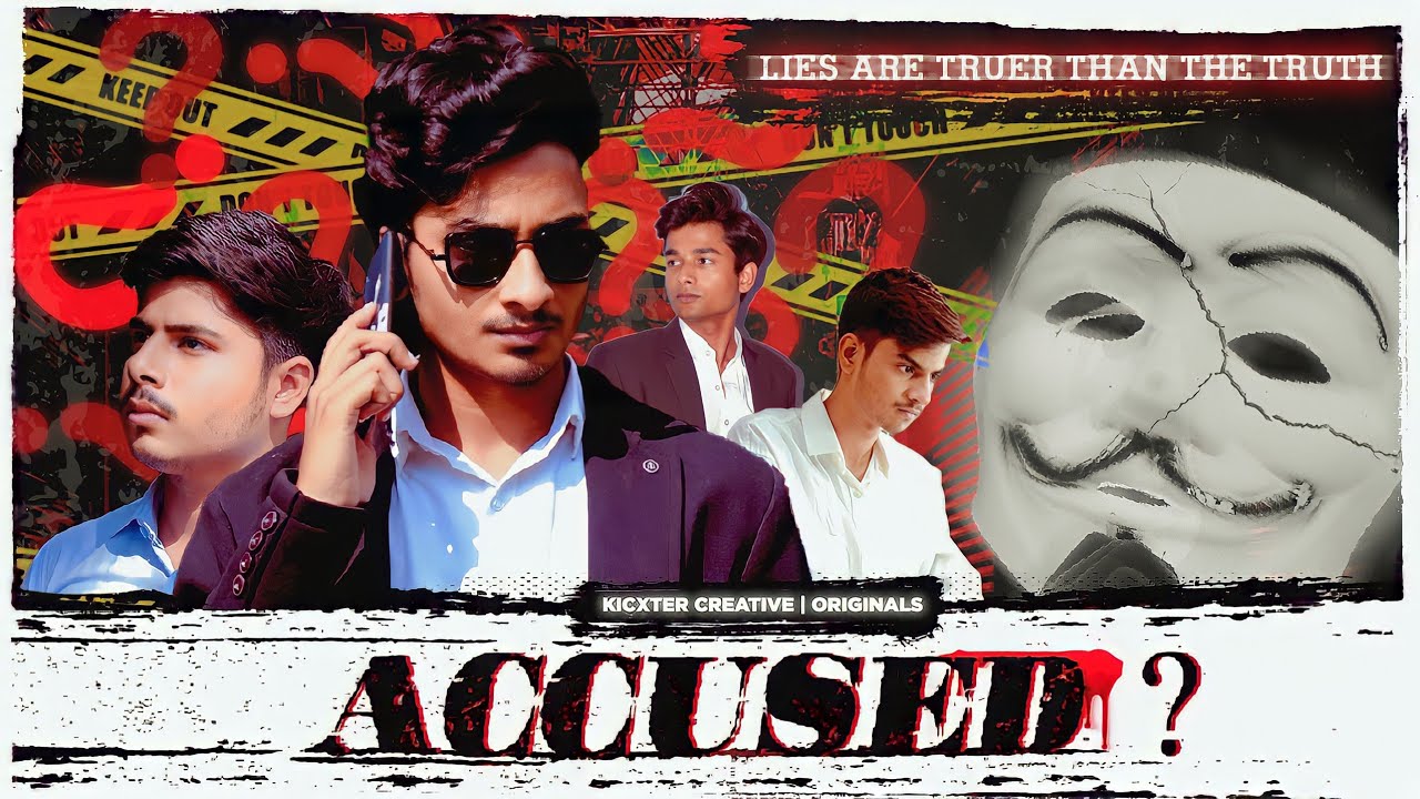 Accused ? - Official Film || Team Kicxters