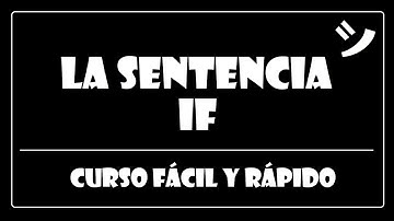 11.Condicionales | Sentencia if | Curso C++ Fácil y Rápido