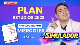 🔥 Procesos USICAMM | Estudio guiado: Plan de estudios 2022