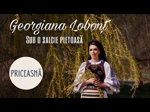Georgiana Lobont - Sub o salcie pletoasa (Originala)