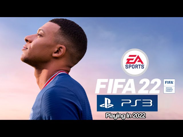 FIFA 22 PS3 Playing In 2022 