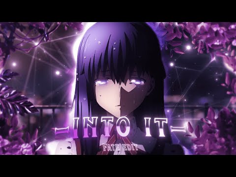 Into It 💕