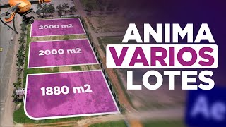 Cómo ANIMAR las MEDIDAS de Varios TERRENOS la vez con After Effects para BIENES RAÍCES